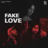 Rouble Sandhu - Fake Love - Single